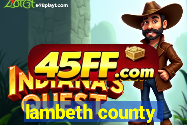 lambeth county